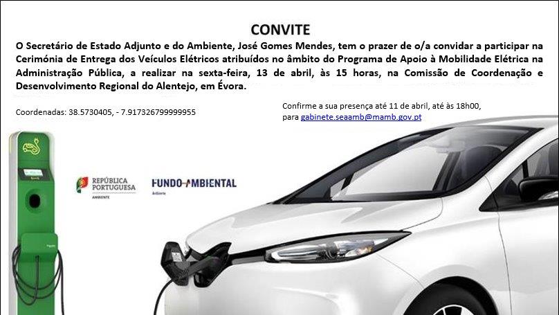 ENTREGA DE VEÍCULOS ELÉTRICOS no âmbito do PROGRAMA de APOIO à MOBILIDADE ELÉTRICA na ADMINISTRAÇÃO PÚBLICA