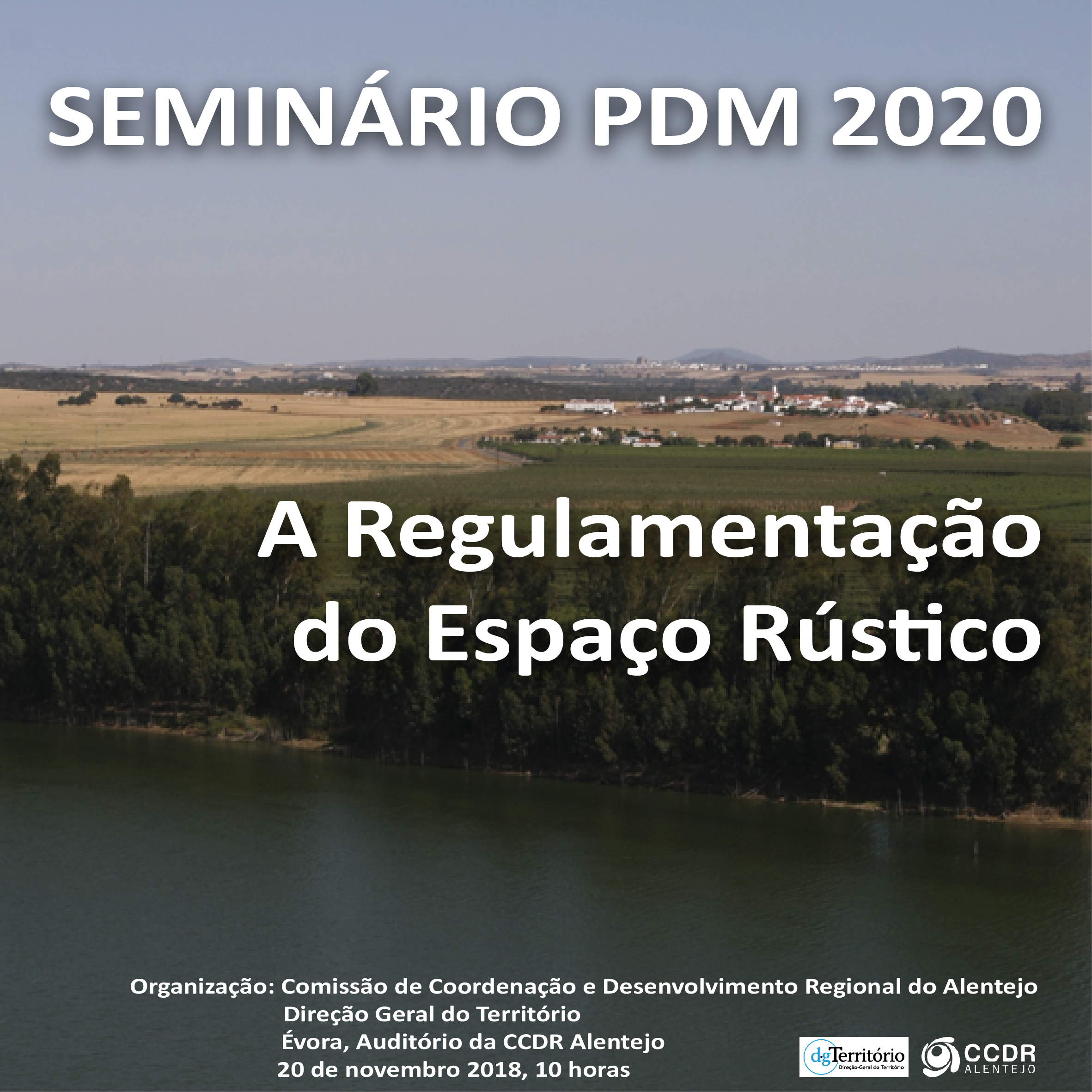 Seminário PDM2020 - A Regulamentação do Espaço Rústico