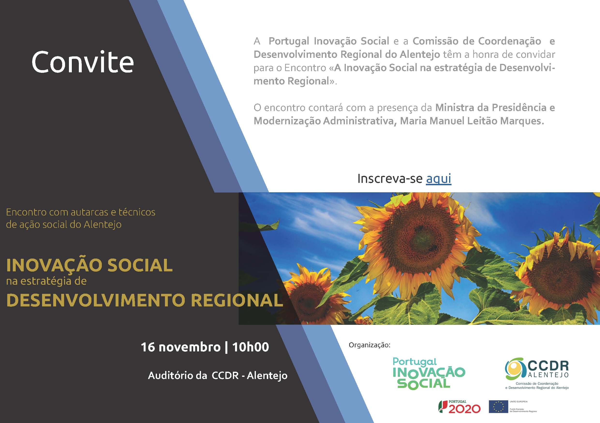  A inovação social na estratégia de Desenvolvimento Regional - encontro com autarcas | 16 novembro | 10h00 | CCDR Alentejo