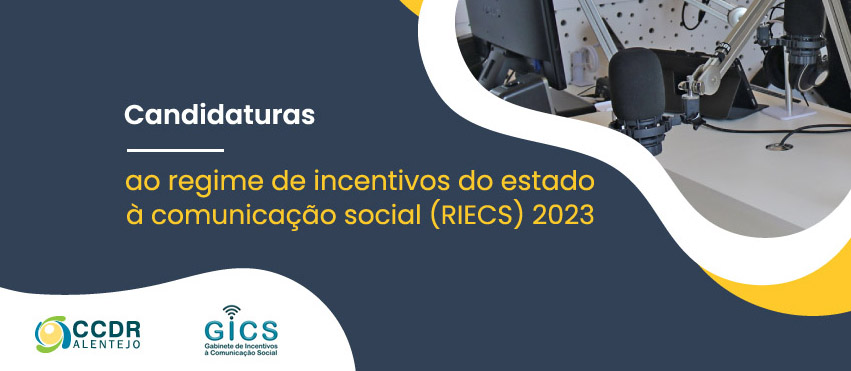 Encontra-se aberto o período de candidaturas ao regime de incentivos do estado à comunicação social (RIECS) 2023