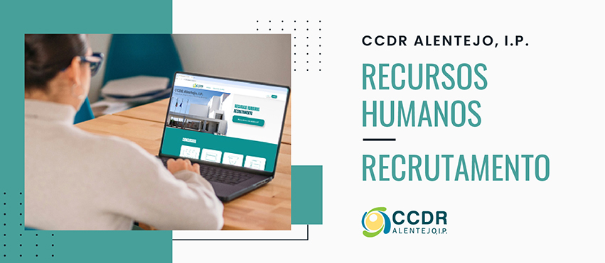 CCDR Alentejo, I.P. – Recursos Humanos – Recrutamento