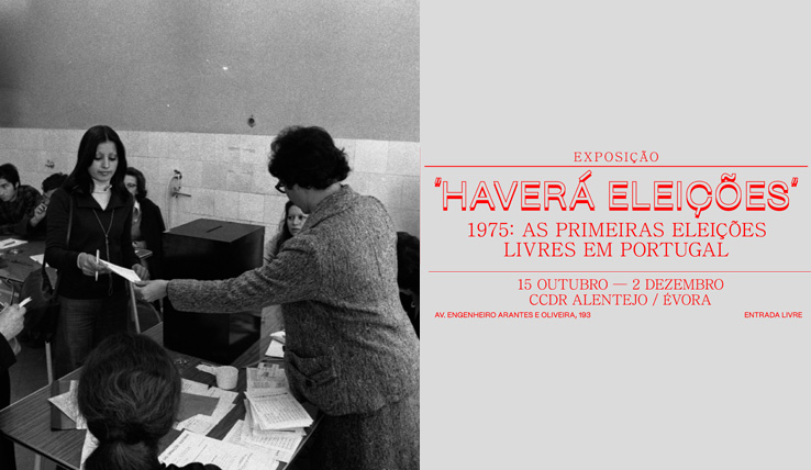 Exposição «Haverá Eleições» inaugura a 15 de outubro em Évora